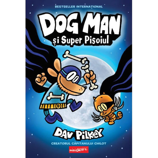 Dog Man 04 Dog Man si Super Pisoiul HC - Red Goblin