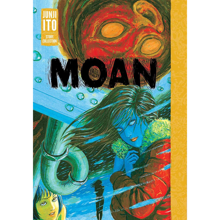 Moan Junji Ito Story Collection HC