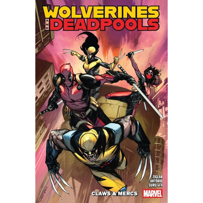 Wolverines & Deadpools Claws & Mercs TP