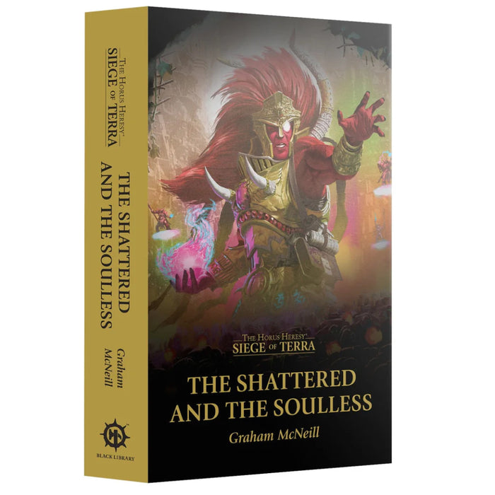 Warhammer Siege of Terra - The Shattered and the Soulless (PB)