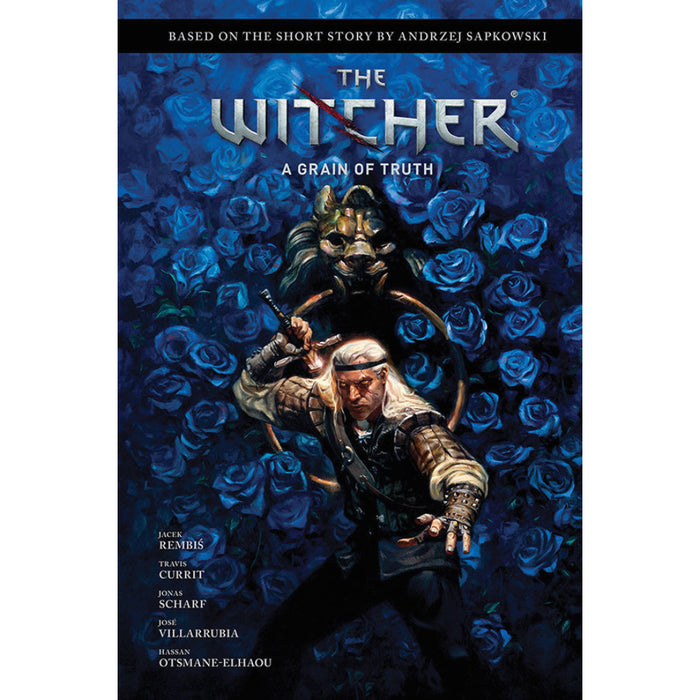 Andrzej Sapkowski's The Witcher A Grain of Truth HC