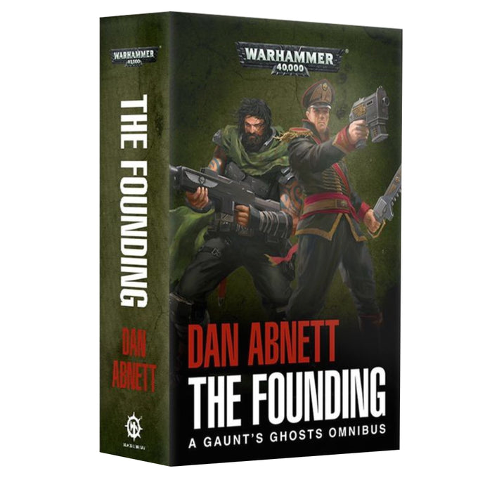 Warhammer Gaunt's Ghosts - The Founding (Paperback)