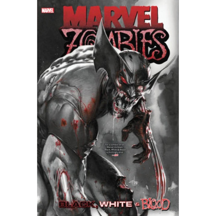 Marvel Zombies Black White & Blood TP Treasury Edition