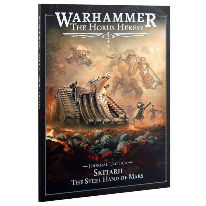 Warhammer The Horus Heresy - Journal Tactica Skitarii - The Steel Hand of Mars