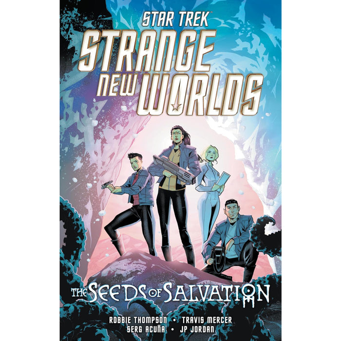 Star Trek Strange New Worlds TP The Seeds of Salvation
