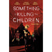 Something Is Killing The Children TP Vol 03 - Red Goblin