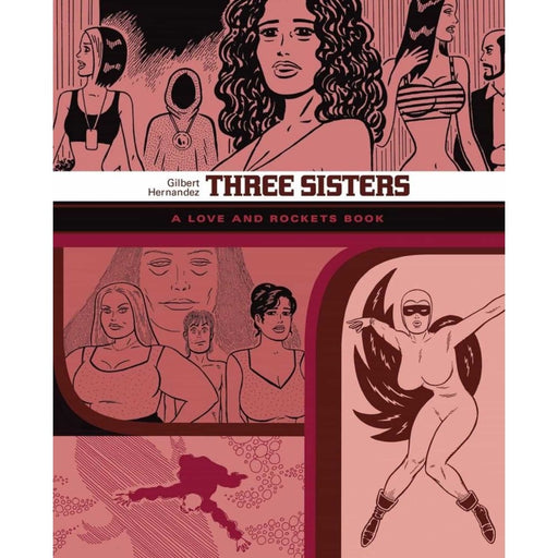 Love & Rockets Library Gilbert GN Vol 07 Three Sisters - Red Goblin