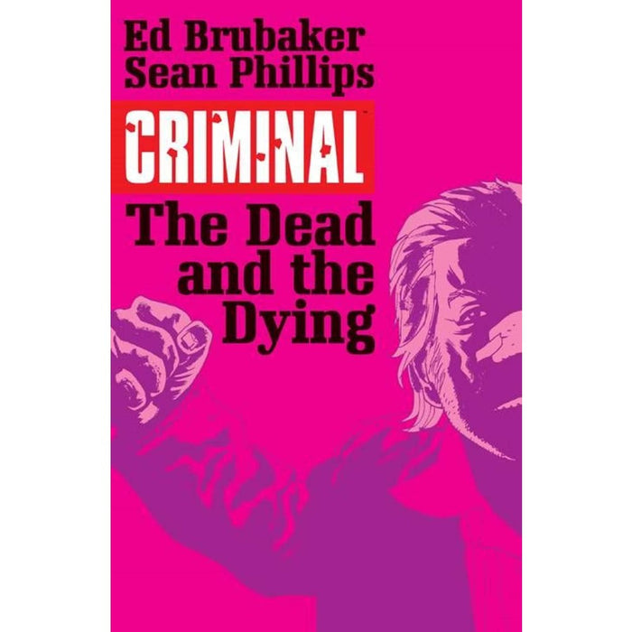 Criminal TP Vol 03 The Dead and The Dying - Red Goblin
