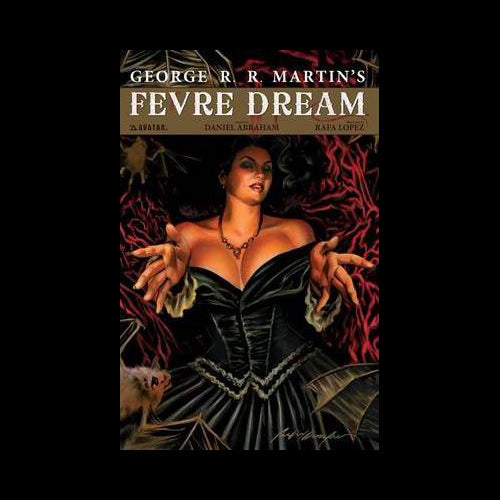 George RR Martin Fevre Dream TP Special Edition - Red Goblin
