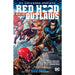 Red Hood & The Outlaws TP Vol 03 Bizarro Reborn (Rebirth) - Red Goblin