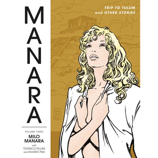 Manara Library TP Vol 03 Trip to Tulum and Other Stories - Red Goblin