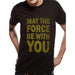Tricou Star Wars - May the Force be with You - Red Goblin